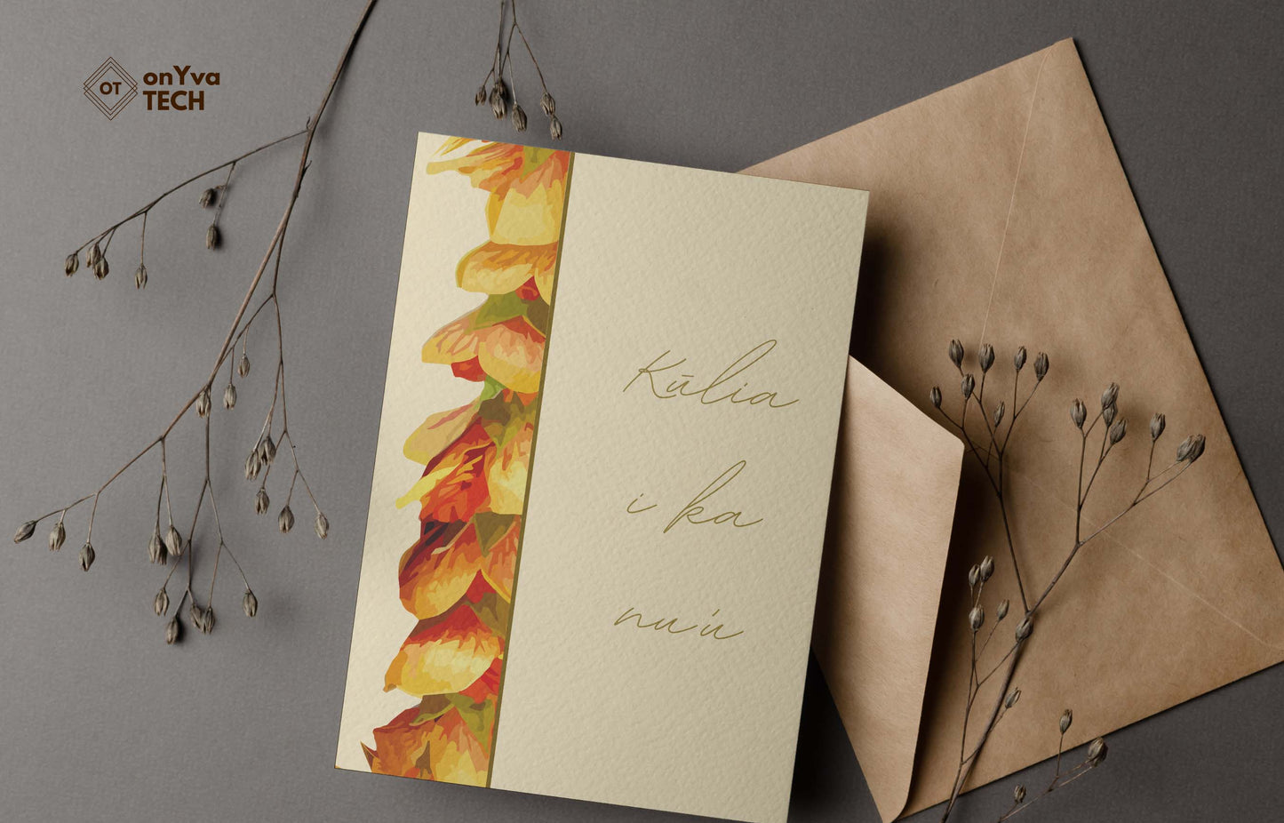  greeting card adorned with   Ilima Lei floral border and the words Kulia i ka nuu