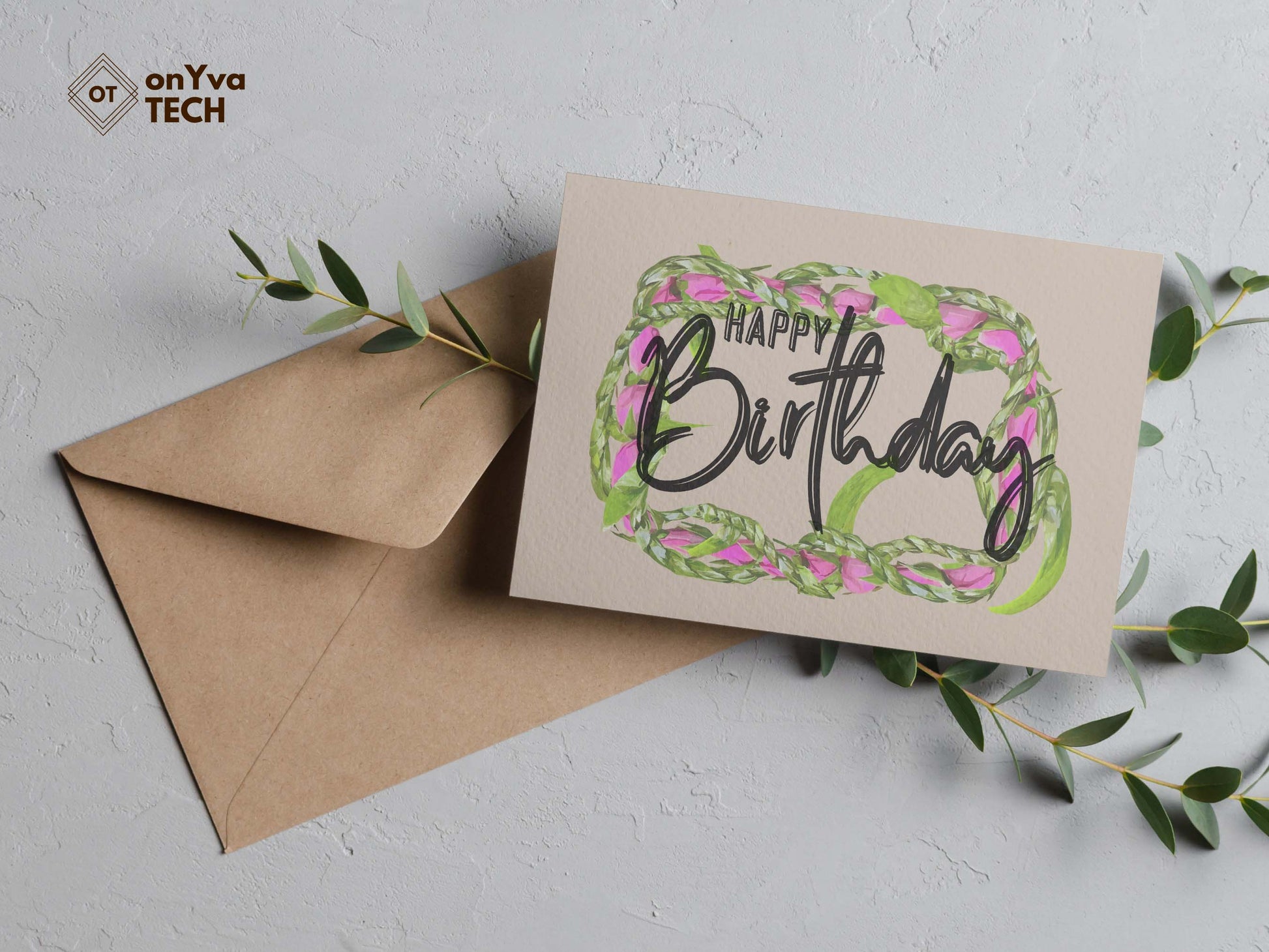  greeting card adorned with rectangle of a Lokelani Ti Leaf 3 Strand Twist Lei floral border and the words Happy Birthday